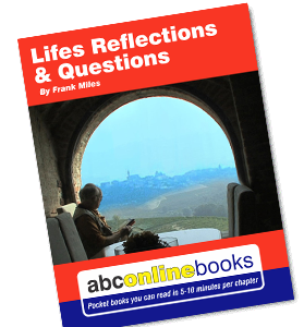 Life's Reflections & Questions