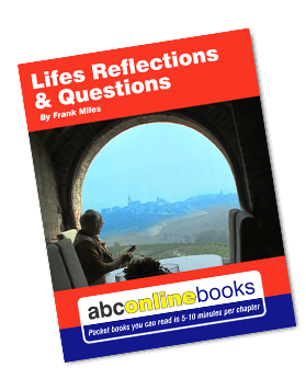 Life's Reflections & Questions